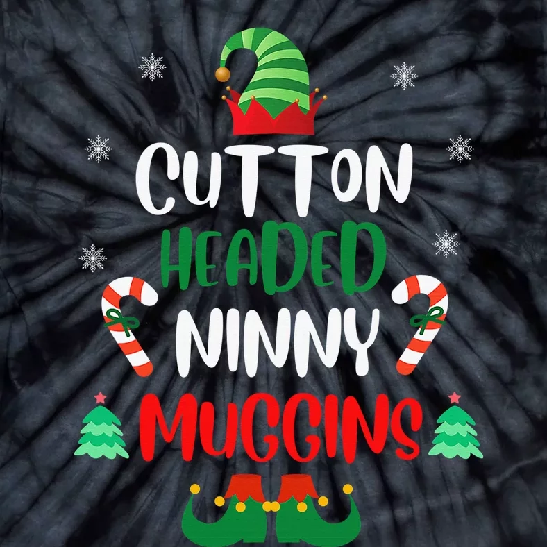 Funny Chistmas Ninny Muggins! Cotton Headed Elf Matching Tie-Dye T-Shirt