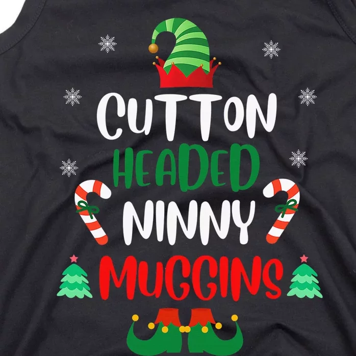 Funny Chistmas Ninny Muggins! Cotton Headed Elf Matching Tank Top