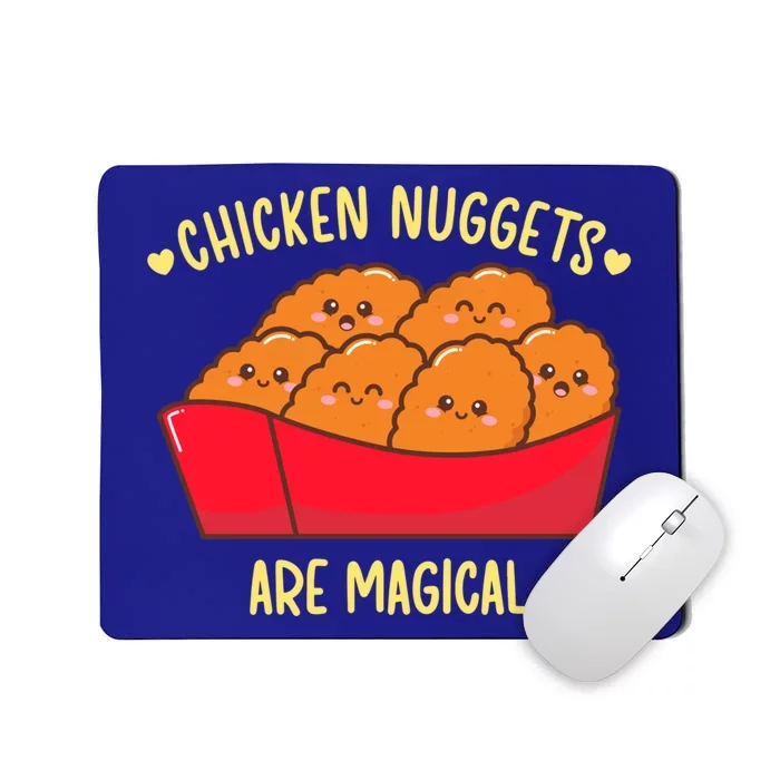 Funny Chicken Nuggets Are Magical Delicious Nugs Cool Gift Mousepad