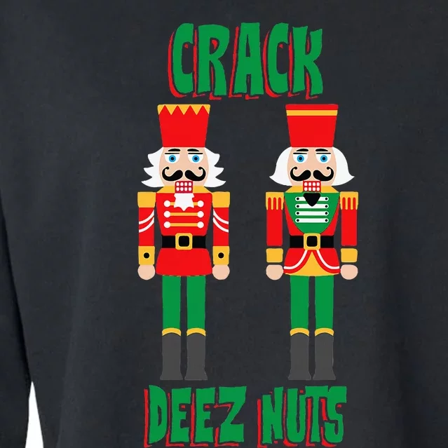 Funny Christmas Nutcracker Design Crack Deez Nuts Cropped Pullover Crew