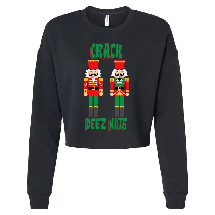 Funny Christmas Nutcracker Design Crack Deez Nuts Cropped Pullover Crew