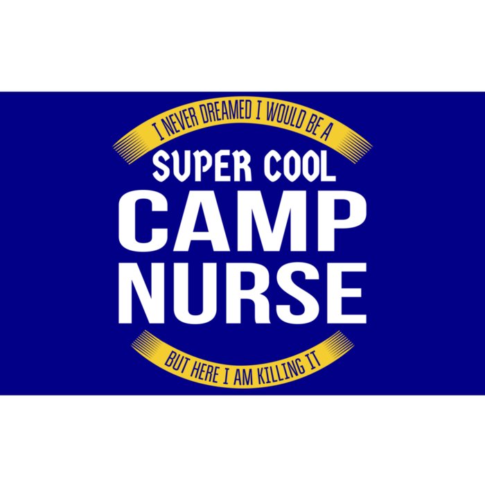 Funny Camp Nurse Funny Gift Appreciation Cute Gift Bumper Sticker