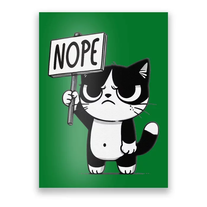 Funny Cat Nope Grumpy Face Cat Sarcastic Mom Dad Poster