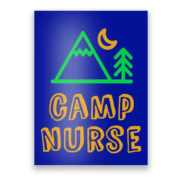 Funny Camp Nurse Medical Staff Mountain Campground Crew Cute Gift Poster