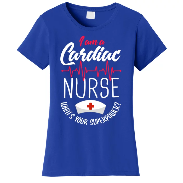 Funny Cardiac Nurse Gift Cardiac Nursing Cardiac Nurse Meaningful Gift Women's T-Shirt