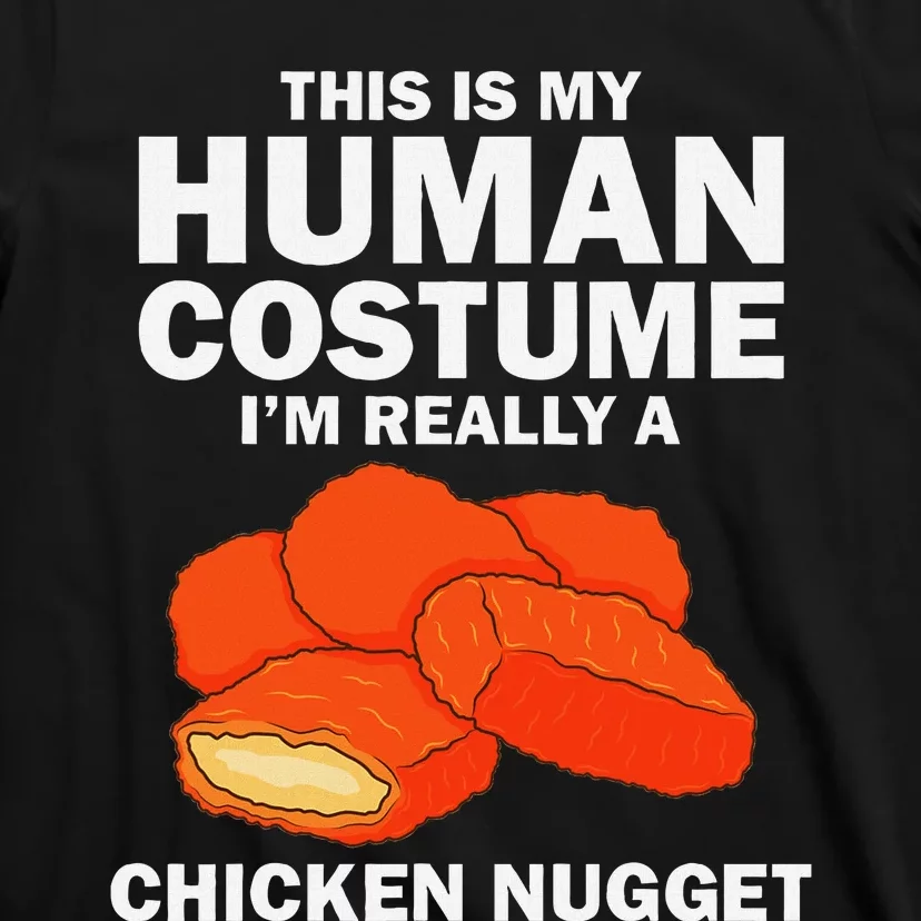 Funny Chicken Nugget Costume Fashion Nugget Foodie T-Shirt