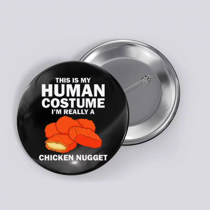 Funny Chicken Nugget Costume Fashion Nugget Foodie Button