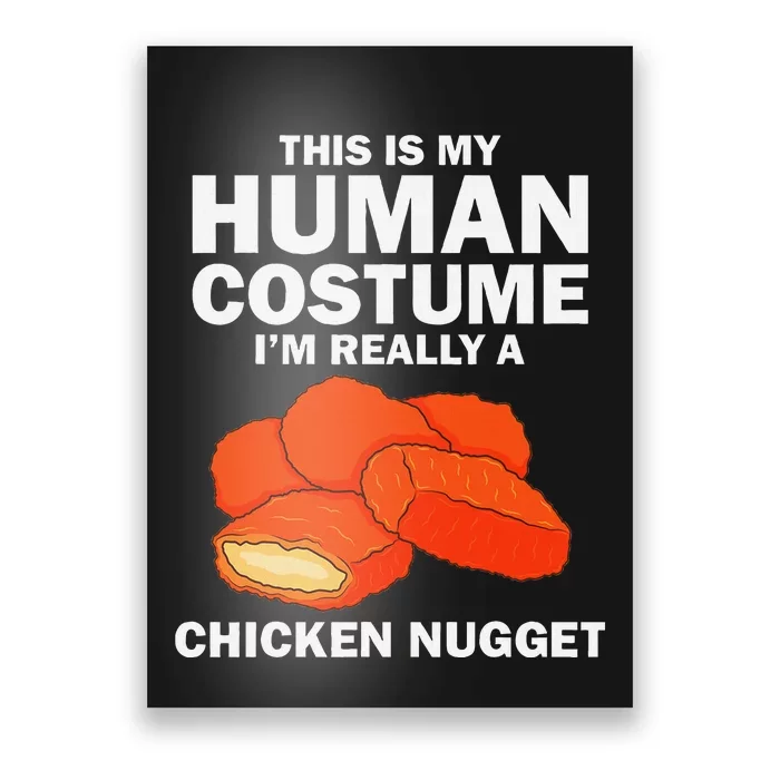 Funny Chicken Nugget Costume Fashion Nugget Foodie Poster