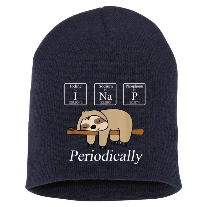 Funny Chemistry Nerdy Lazy Sloth I Nap Periodically Short Acrylic Beanie