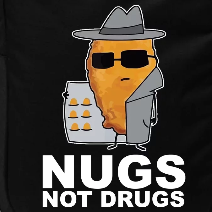 Funny Chicken Nuggets Nugs Not Drugs Impact Tech Backpack