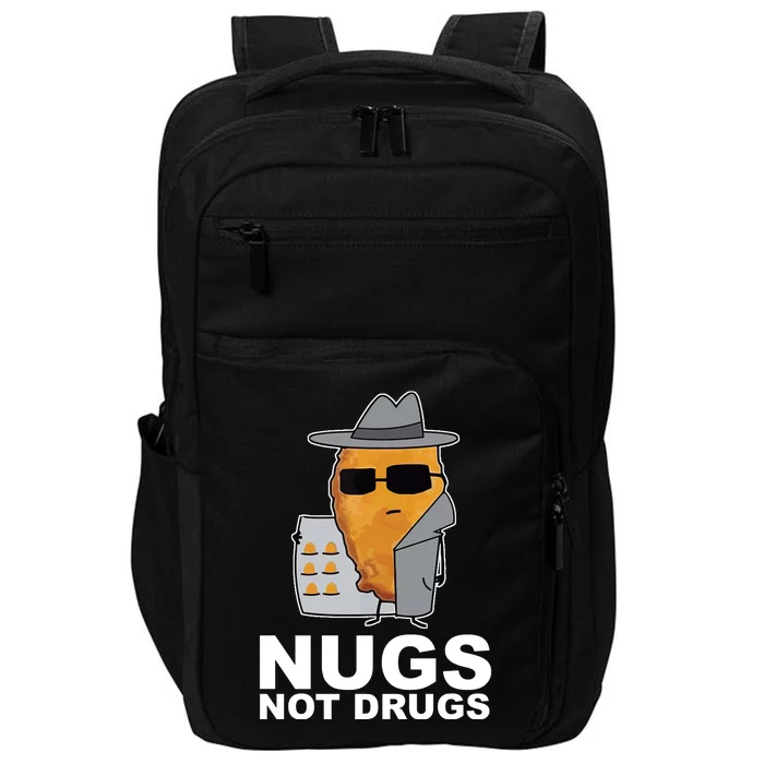 Funny Chicken Nuggets Nugs Not Drugs Impact Tech Backpack