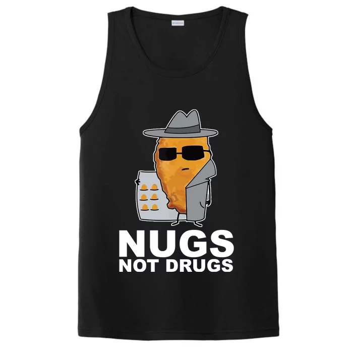 Funny Chicken Nuggets Nugs Not Drugs Performance Tank