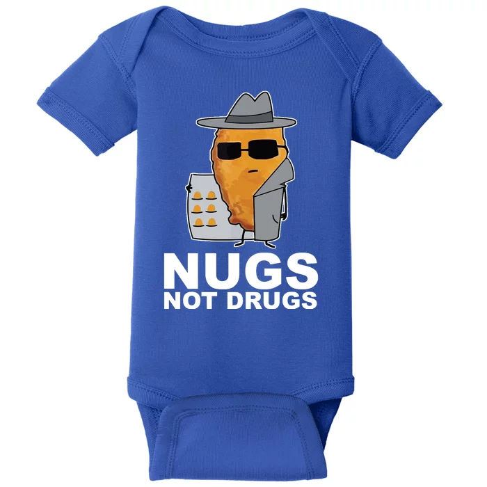 Funny Chicken Nuggets Nugs Not Drugs Baby Bodysuit