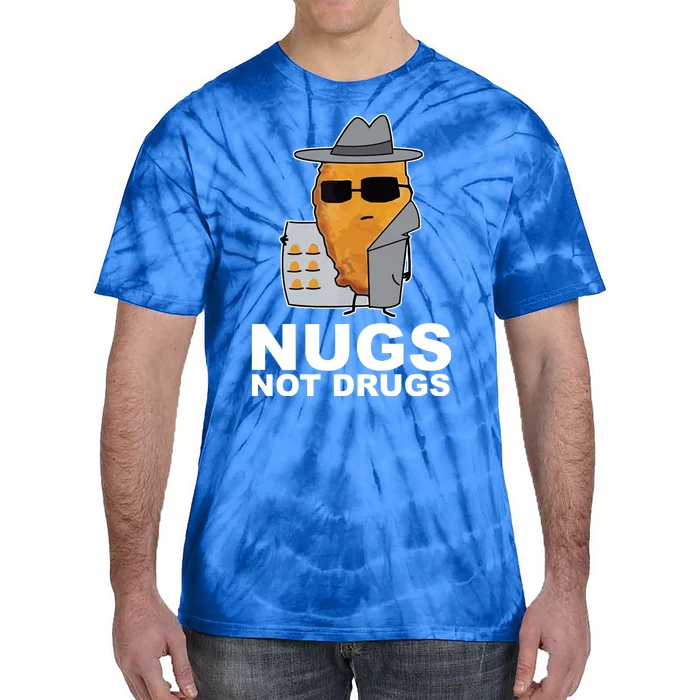 Funny Chicken Nuggets Nugs Not Drugs Tie-Dye T-Shirt