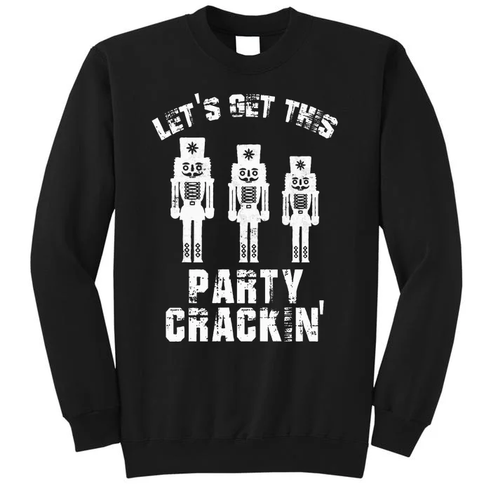 Funny Christmas Nutcracker Design Group Party Matching Set Tall Sweatshirt