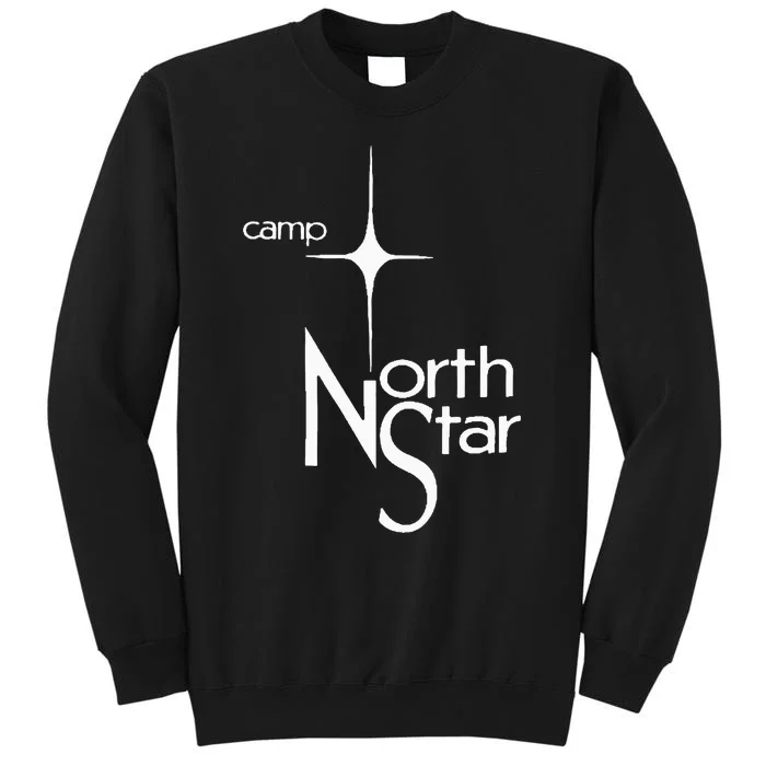 Funny Camp North Star Summer Camp Comedy Gift Lover Tall Sweatshirt