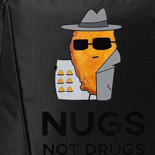 Funny Chicken Nuggets Nugs Not Drugs City Backpack