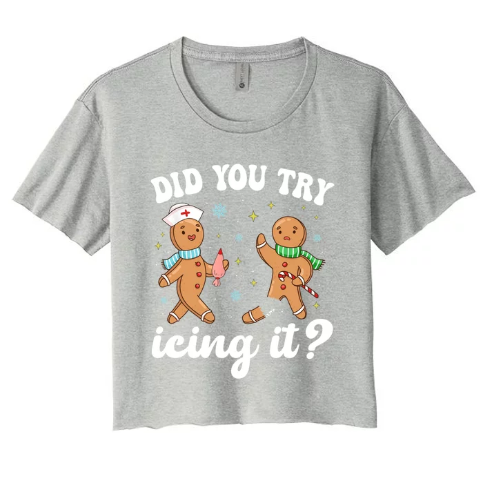 Funny Christmas Nurse Gingerbread Did You Try Icing It Meaningful Gift Women's Crop Top Tee