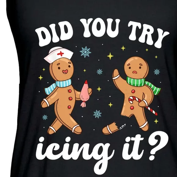 Funny Christmas Nurse Gingerbread Man Did You Try Icing It Ladies Essential Flowy Tank