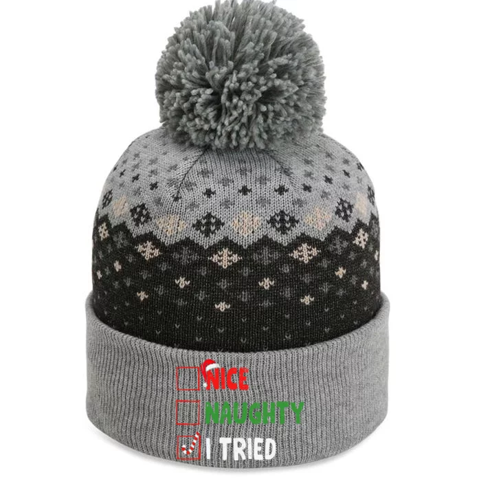 Funny Christmas Nice Naughty I Tried Holiday Xmas 2024 Gift The Baniff Cuffed Pom Beanie