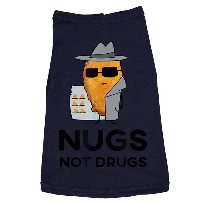 Funny Chicken Nuggets Nugs Not Drugs Doggie Tank