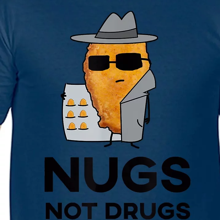 Funny Chicken Nuggets Nugs Not Drugs Comfort Colors T-Shirt