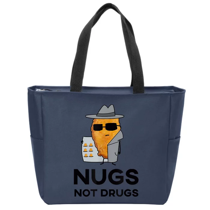 Funny Chicken Nuggets Nugs Not Drugs Zip Tote Bag