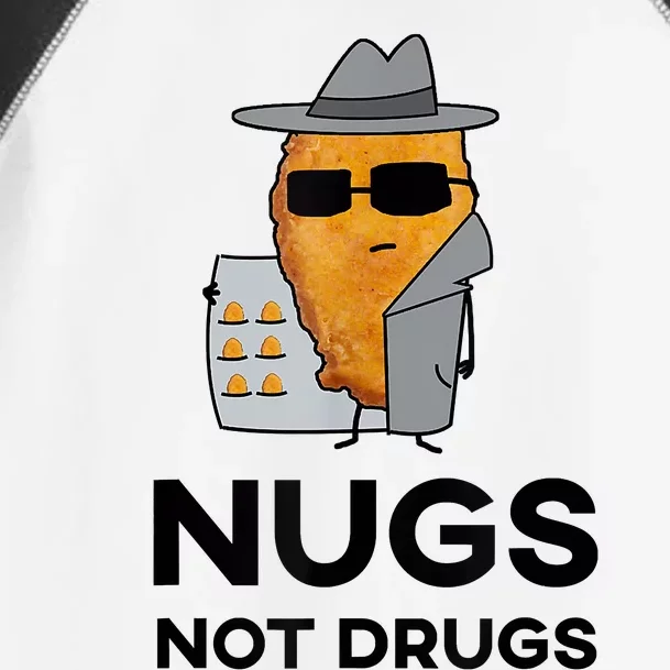 Funny Chicken Nuggets Nugs Not Drugs Toddler Fine Jersey T-Shirt