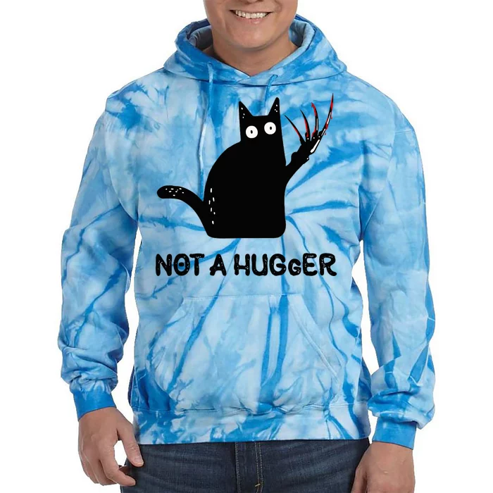 Funny Cat Not A Hugger Sarcastic Cat Saying Humor Joke Tie Dye Hoodie