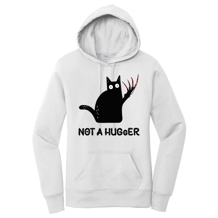 Funny Cat Not A Hugger Sarcastic Cat Saying Humor Joke Women's Pullover Hoodie