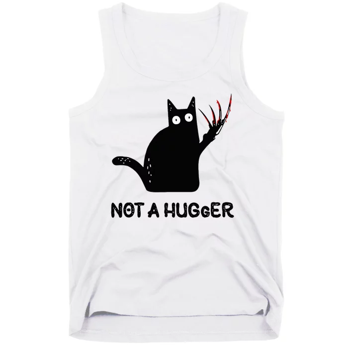 Funny Cat Not A Hugger Sarcastic Cat Saying Humor Joke Tank Top