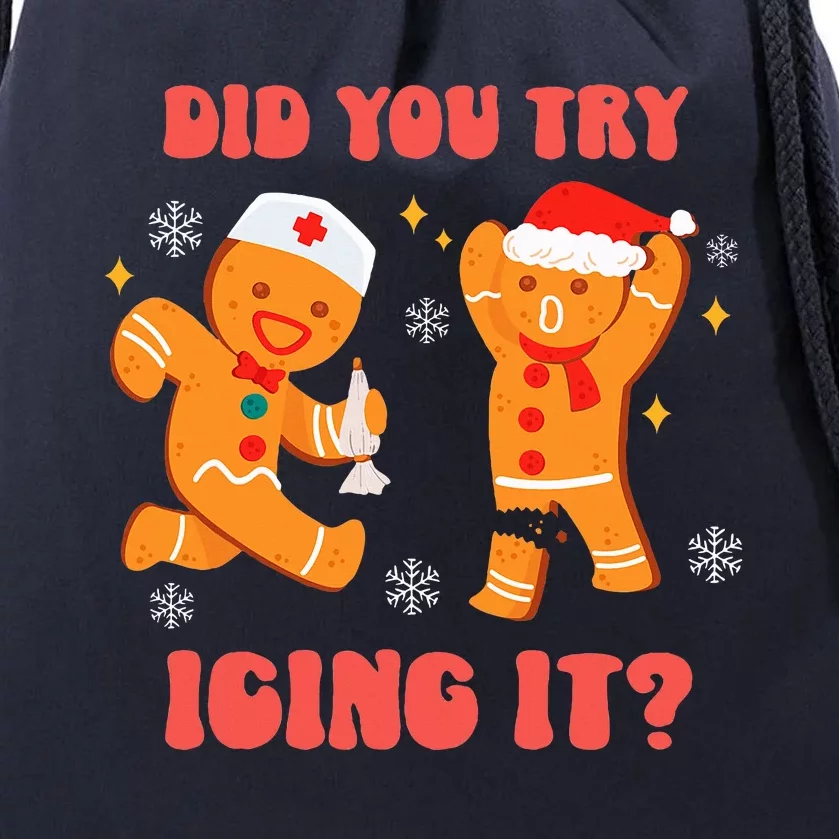 Funny Christmas Nurse Gingerbread Man Did You Try Icing It Drawstring Bag