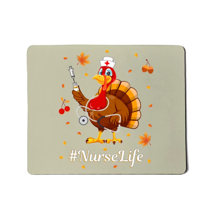 Funny Cute Nurse Life Leaves Autumn Turkey Nurse Thanksgiving Nursing Gift Mousepad