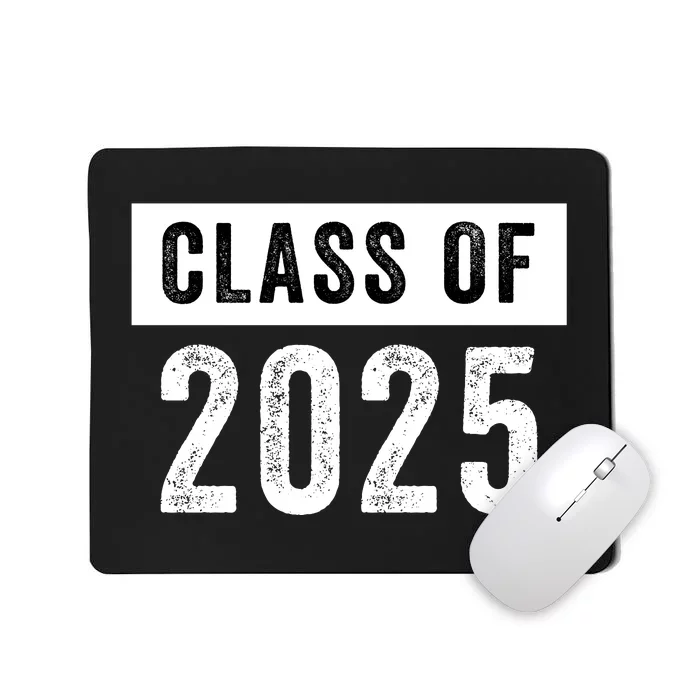 Funny Class Of 2025 Graduation 2025 Senior Senior Class Funny 2025 Graduation Mousepad