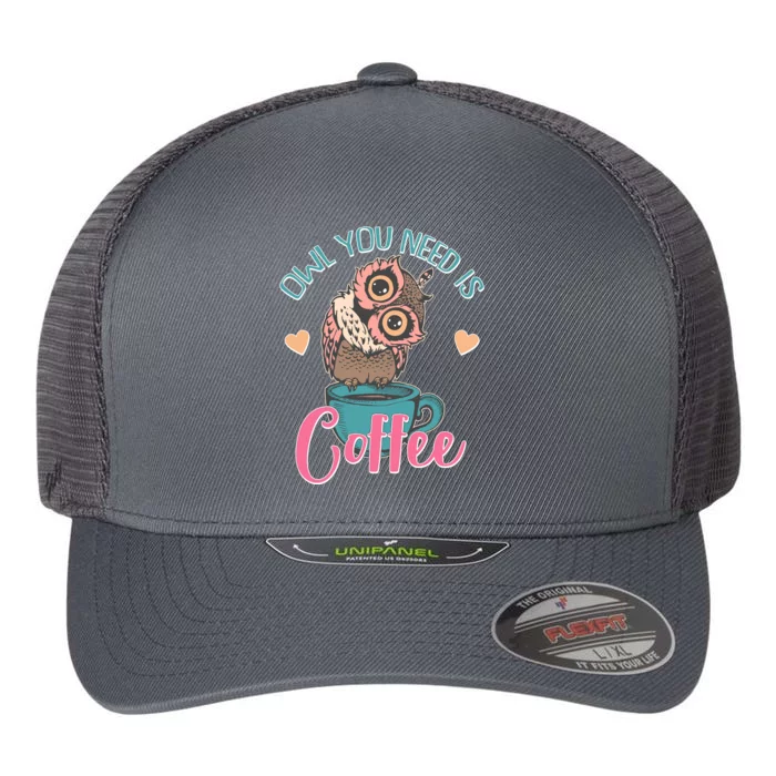 Funny Cute Owl You Need Is Coffee Flexfit Unipanel Trucker Cap