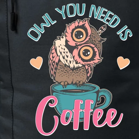 Funny Cute Owl You Need Is Coffee Daily Commute Backpack