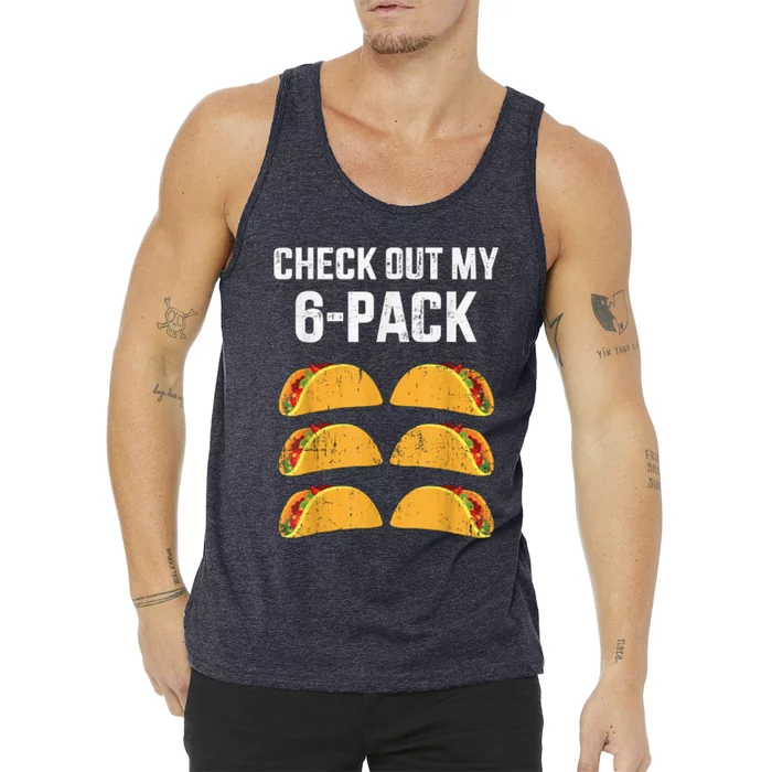 Funny Check Out My Six 6 Pack With Tacos For Cinco De Mayo Tank Top