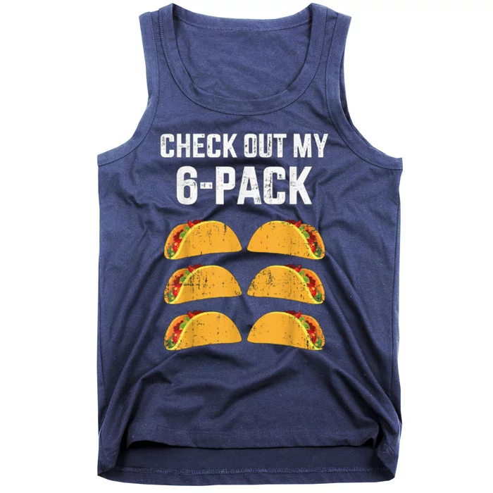 Funny Check Out My Six 6 Pack With Tacos For Cinco De Mayo Tank Top