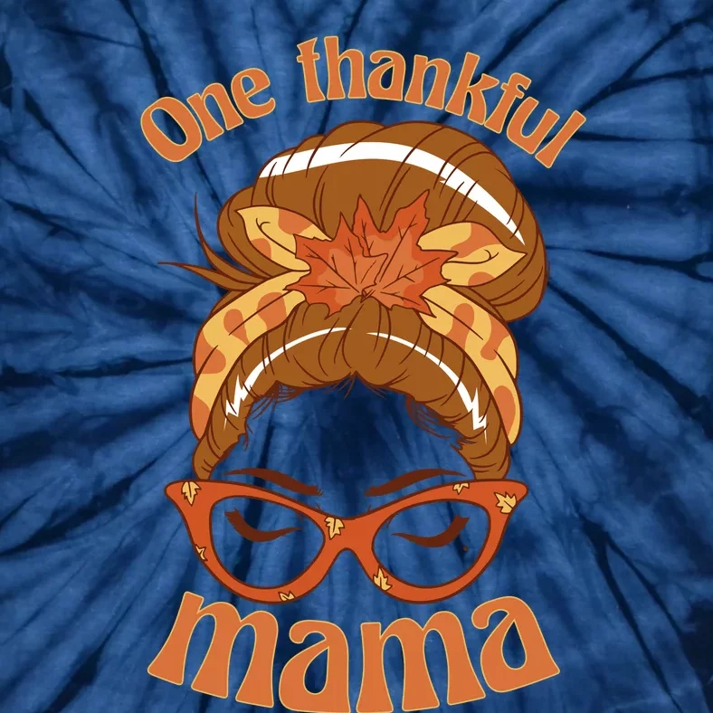 Funny Cute One Thankful Mama Autumn Festive Hair Bun Tie-Dye T-Shirt