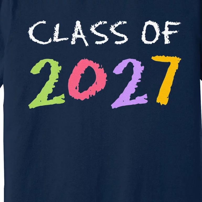 Funny Class Of 2027 First Day Of School Funny Grow With Me Gift Premium T-Shirt