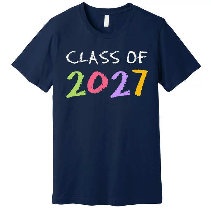 Funny Class Of 2027 First Day Of School Funny Grow With Me Gift Premium T-Shirt