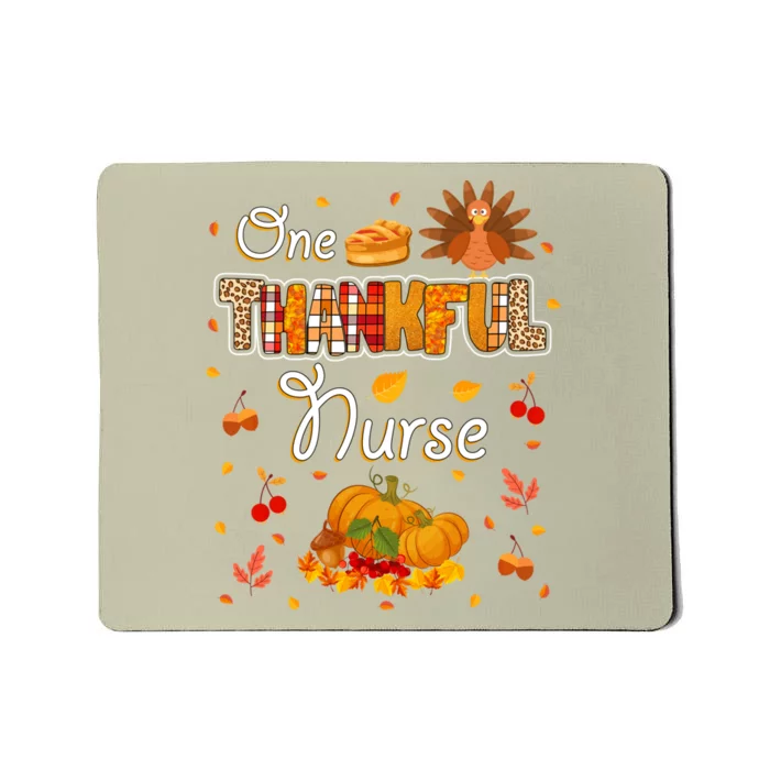 Funny Cute One Thankful Nurse Fall Leaves Autumn Nurse Thanksgiving Great Gift Mousepad