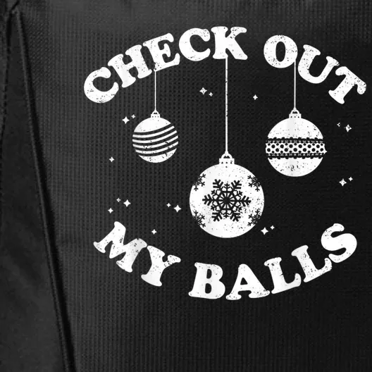 Funny Check Out My Balls Dirty Christmas Pajama Xmas City Backpack