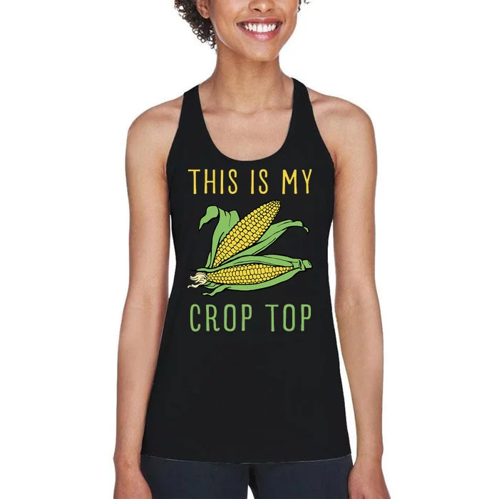 Funny Corn On The Cob Pun This Is My Crop Women's Racerback Tank