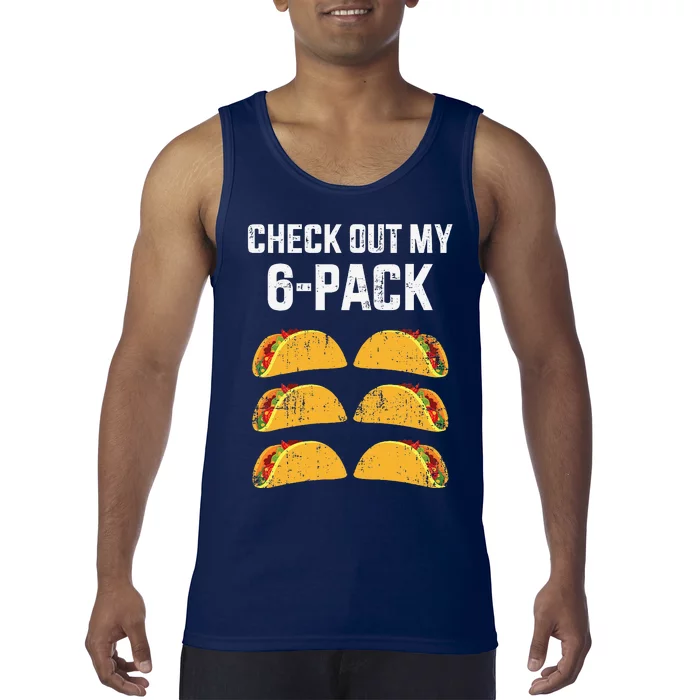 Funny Check Out My Six 6 Pack With Tacos For Cinco De Mayo Tank Top