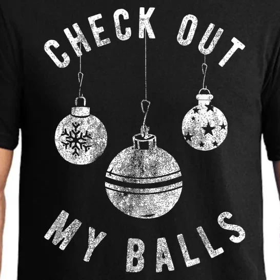 Funny Check Out My Balls Dirty Christmas Pajama Xmas Pajama Set