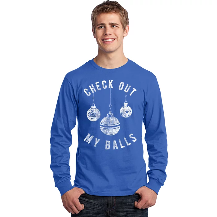 Funny Check Out My Balls Dirty Christmas Pajama Xmas Long Sleeve Shirt