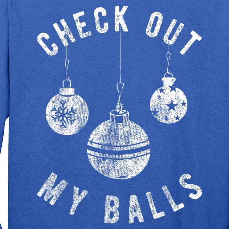 Funny Check Out My Balls Dirty Christmas Pajama Xmas Long Sleeve Shirt