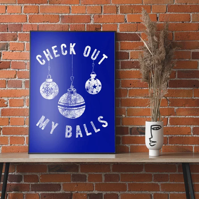 Funny Check Out My Balls Dirty Christmas Pajama Xmas Poster