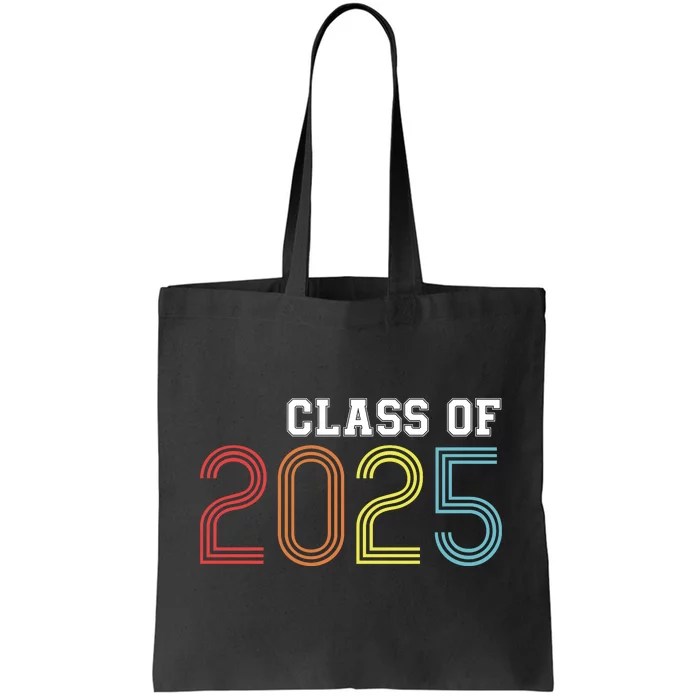 Funny Class Of 2025 Graduation Senior Class 2025 Senior Funny 2025 Graduation Tote Bag